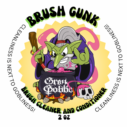 Grey Gobbo’s Brush Gunk